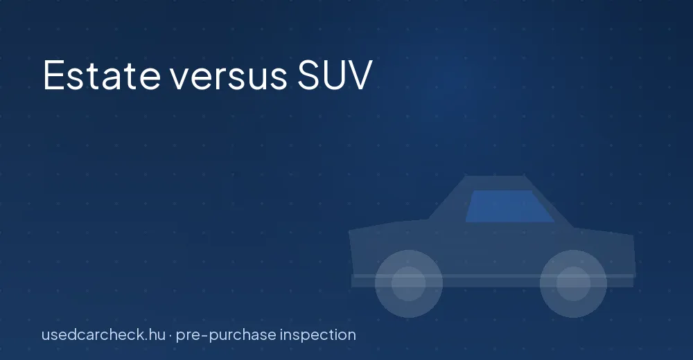 Estate versus SUV