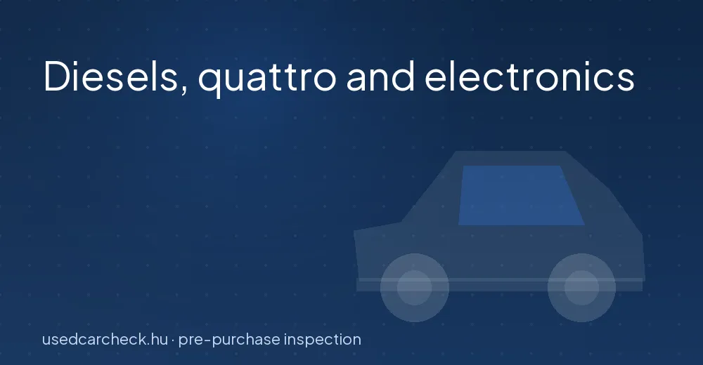 Diesels, quattro and electronics
