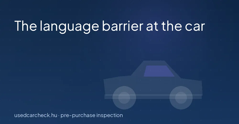 The language barrier at the car