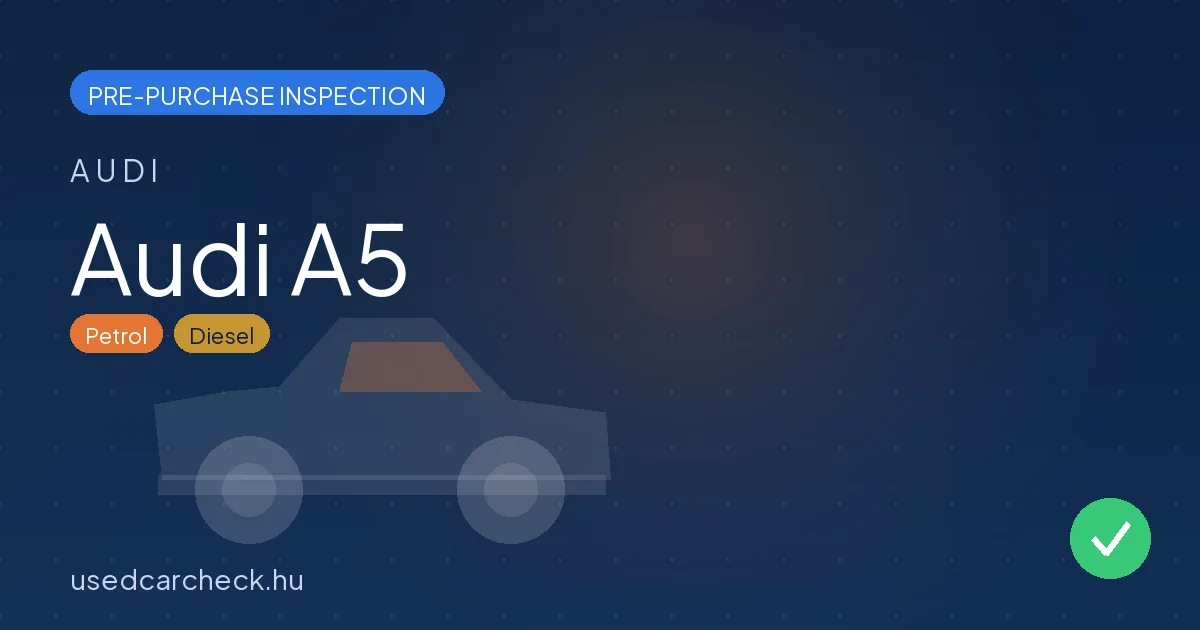 Audi A5 pre-purchase inspection