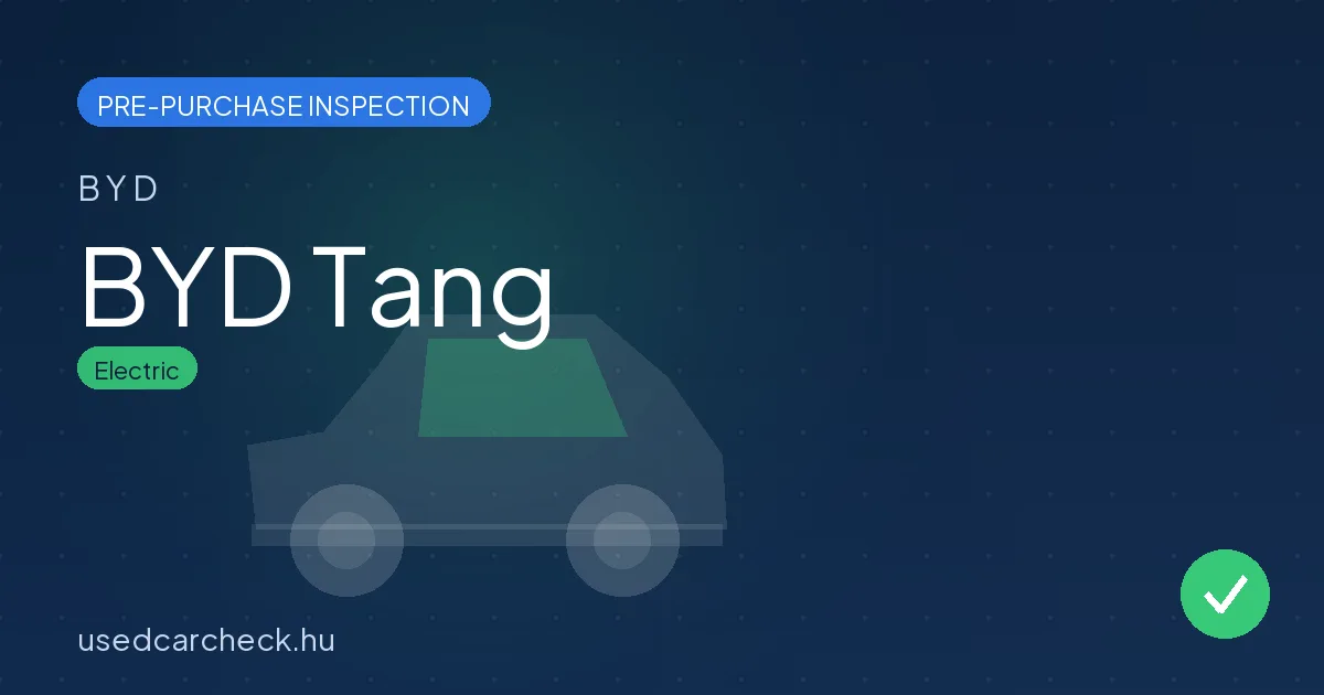 BYD Tang pre-purchase inspection
