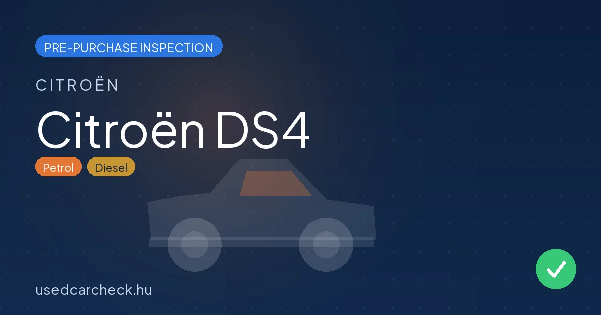 Citroën DS4 — pre-purchase car inspection in Budapest