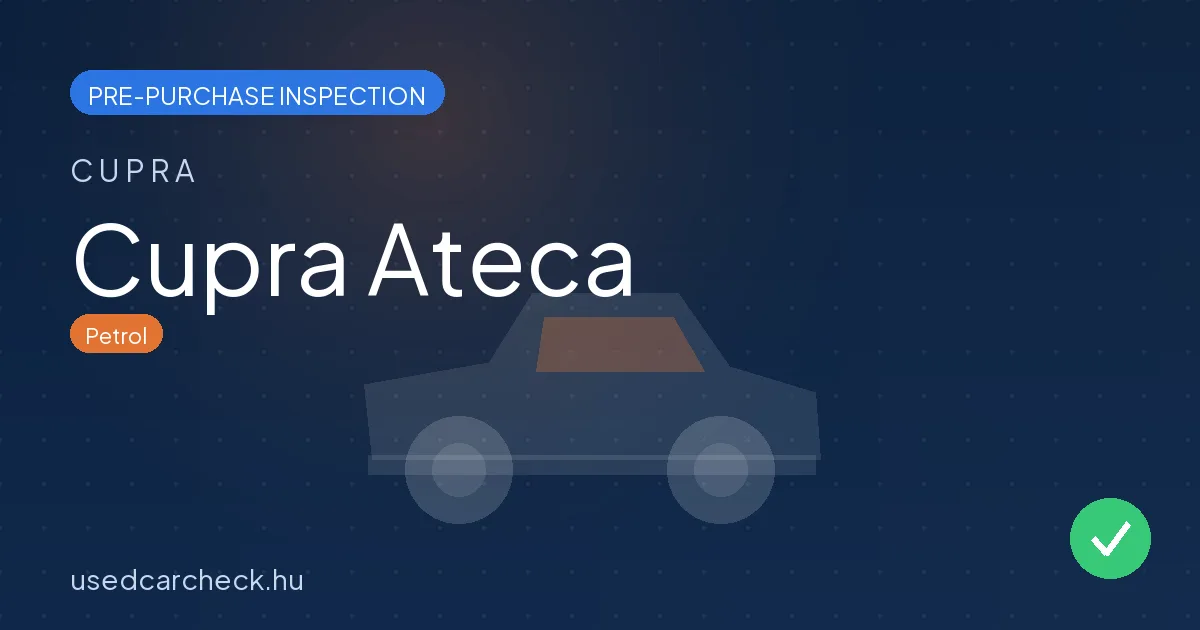 Cupra Ateca pre-purchase inspection