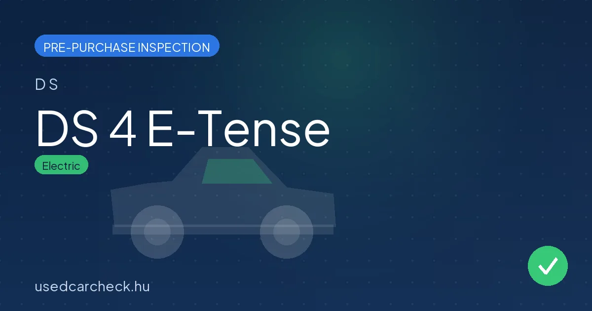 DS 4 E-Tense pre-purchase inspection