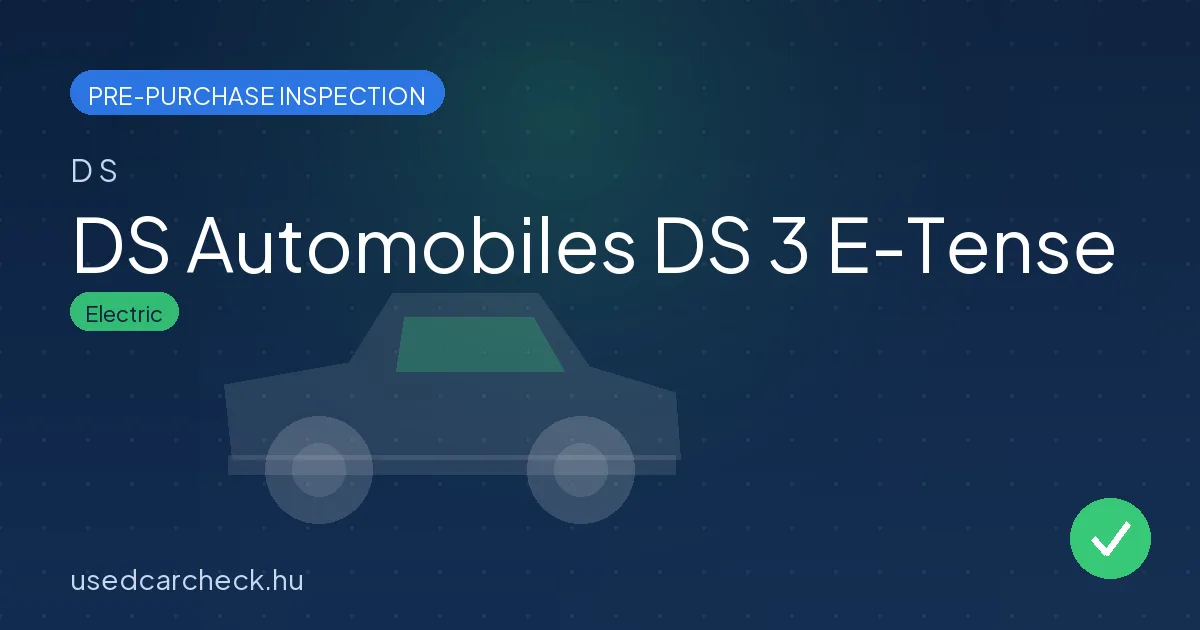 DS Automobiles DS 3 E-Tense — pre-purchase car inspection in Budapest