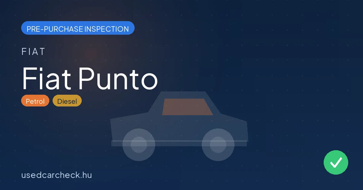 Fiat Punto — pre-purchase car inspection in Budapest