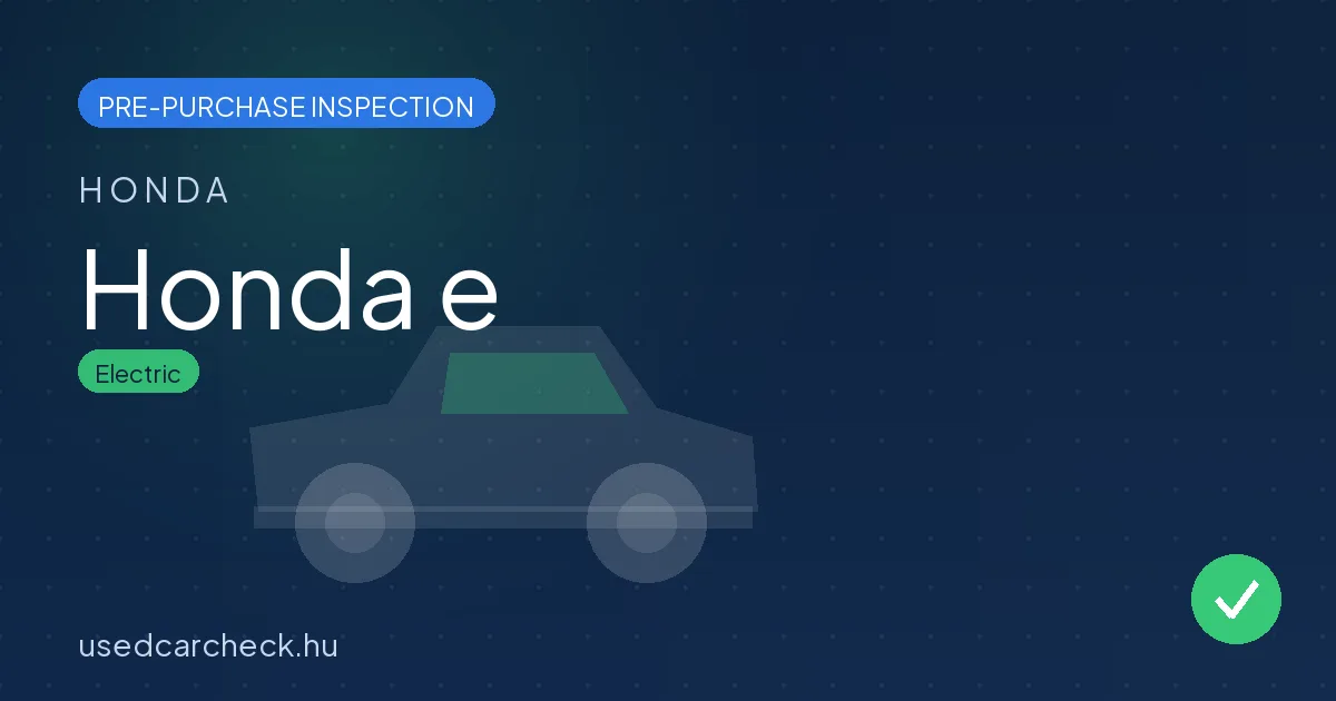 Honda e pre-purchase inspection