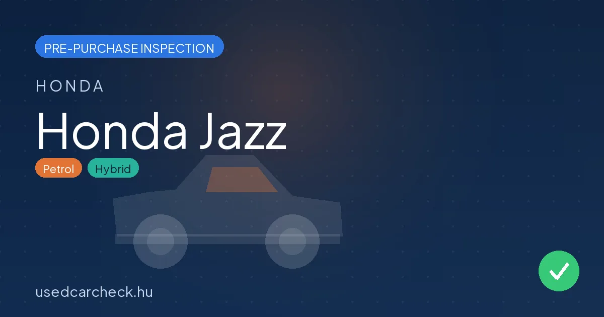 Honda Jazz — pre-purchase car inspection in Budapest