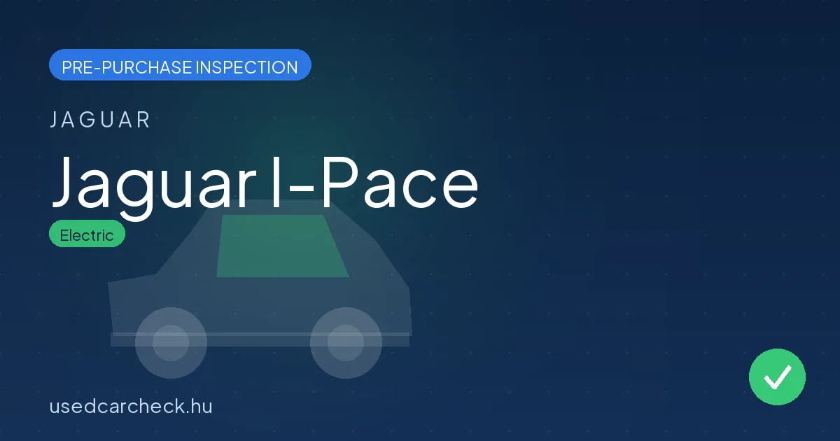 Jaguar I-Pace pre-purchase inspection