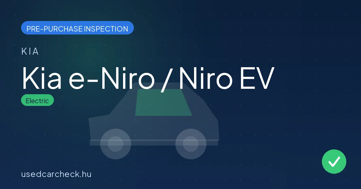 Kia e-Niro / Niro EV pre-purchase inspection