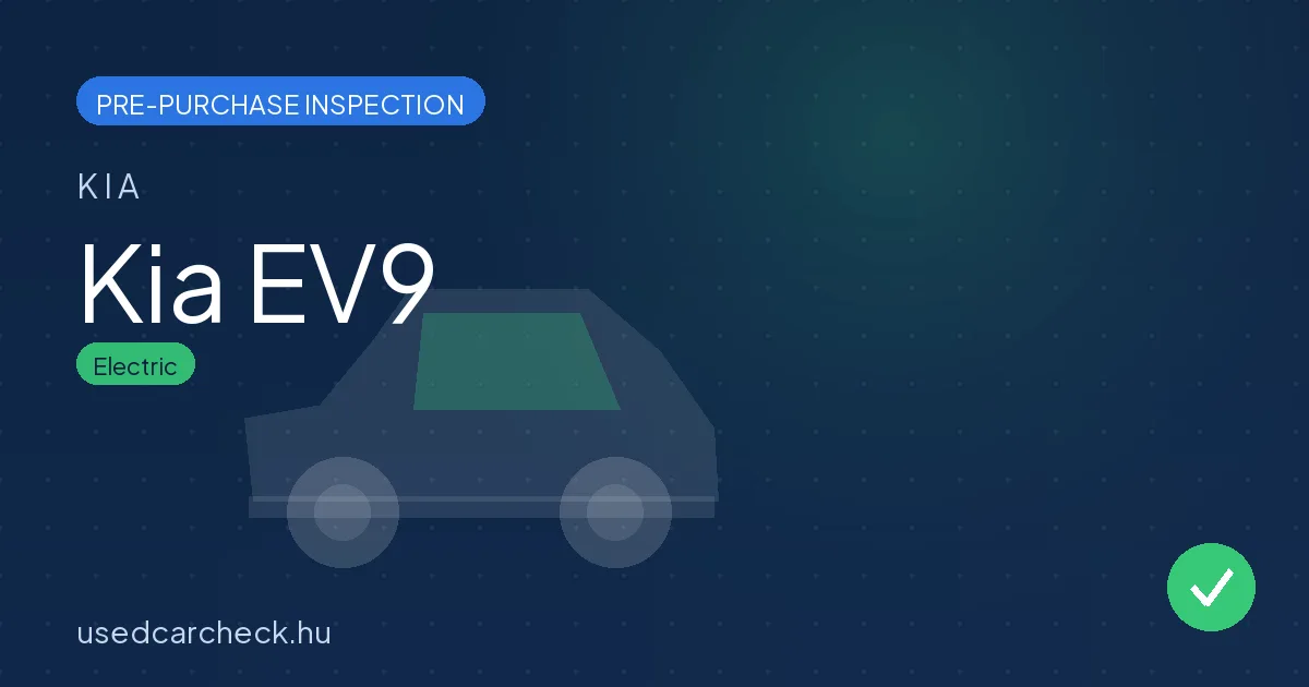 Kia EV9 pre-purchase inspection