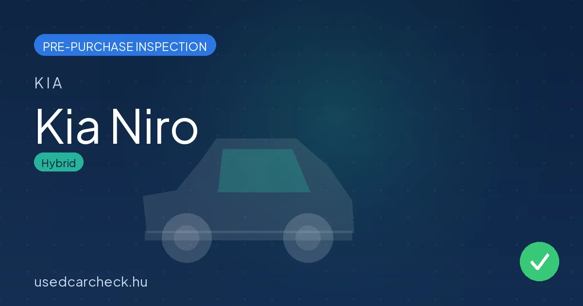 Kia Niro — pre-purchase car inspection in Budapest