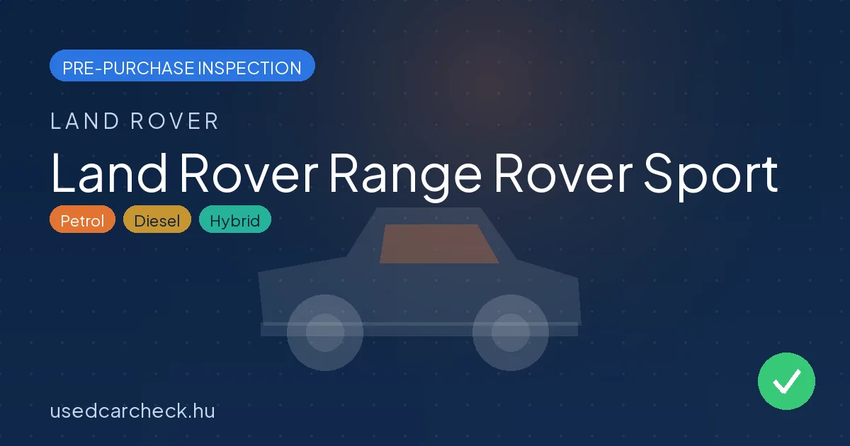 Land Rover Range Rover Sport — pre-purchase car inspection in Budapest