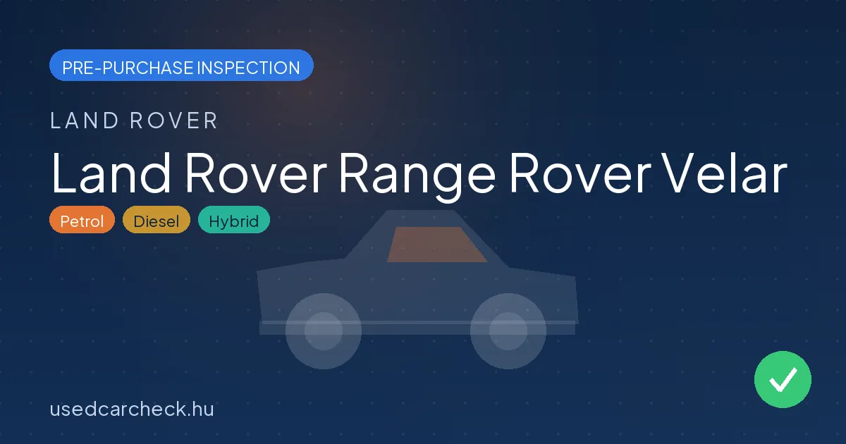 Land Rover Range Rover Velar — pre-purchase car inspection in Budapest