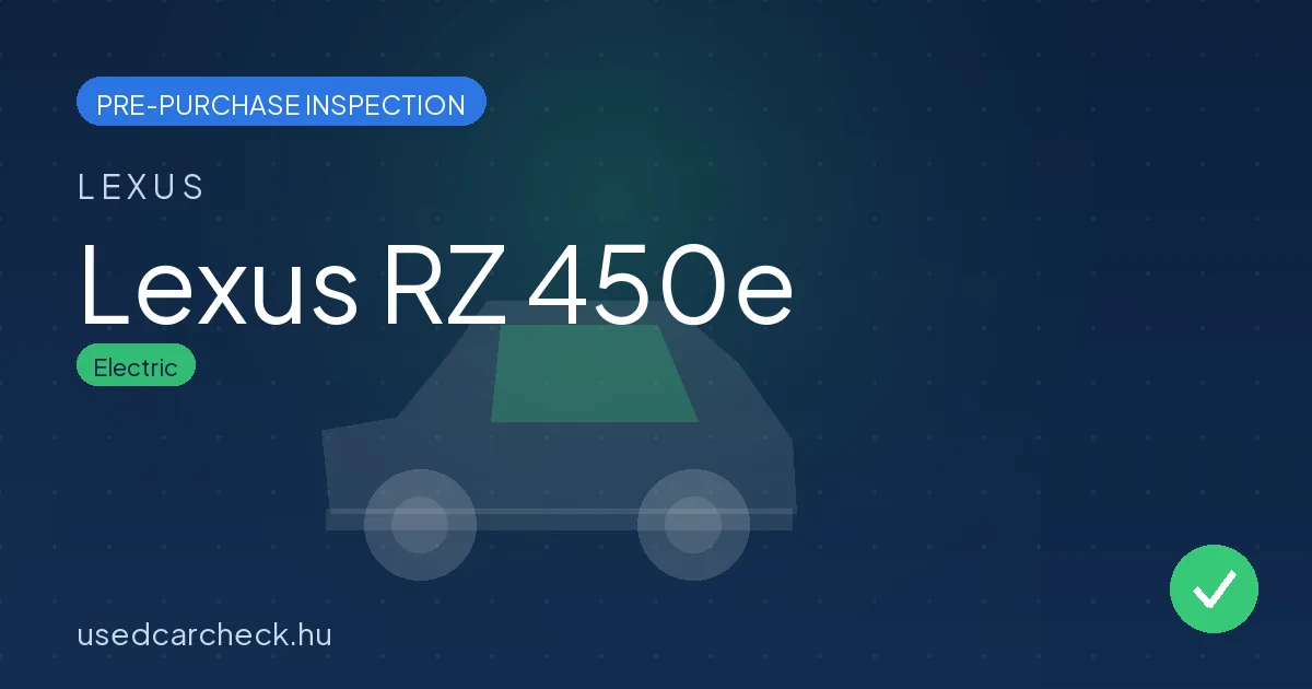 Lexus RZ 450e — pre-purchase car inspection in Budapest
