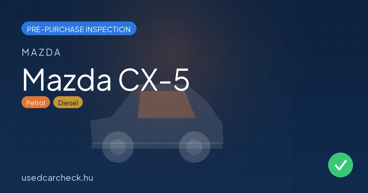Mazda CX-5 pre-purchase inspection