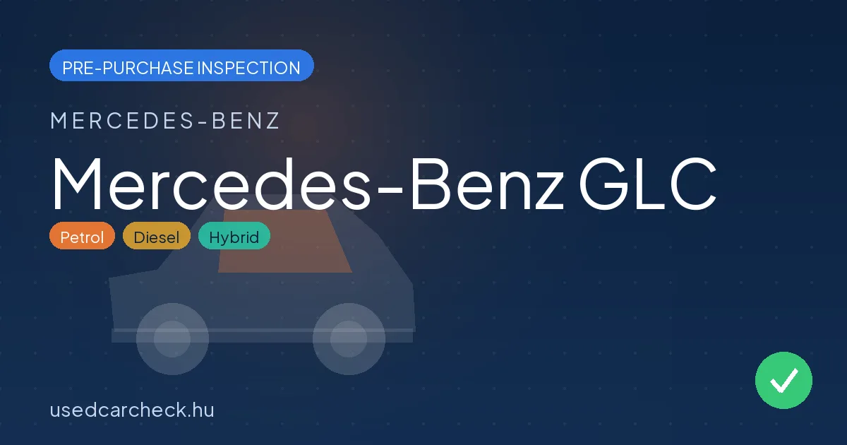 Mercedes-Benz GLC — pre-purchase car inspection in Budapest