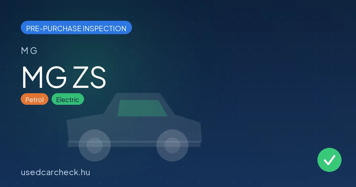 MG ZS — pre-purchase car inspection in Budapest