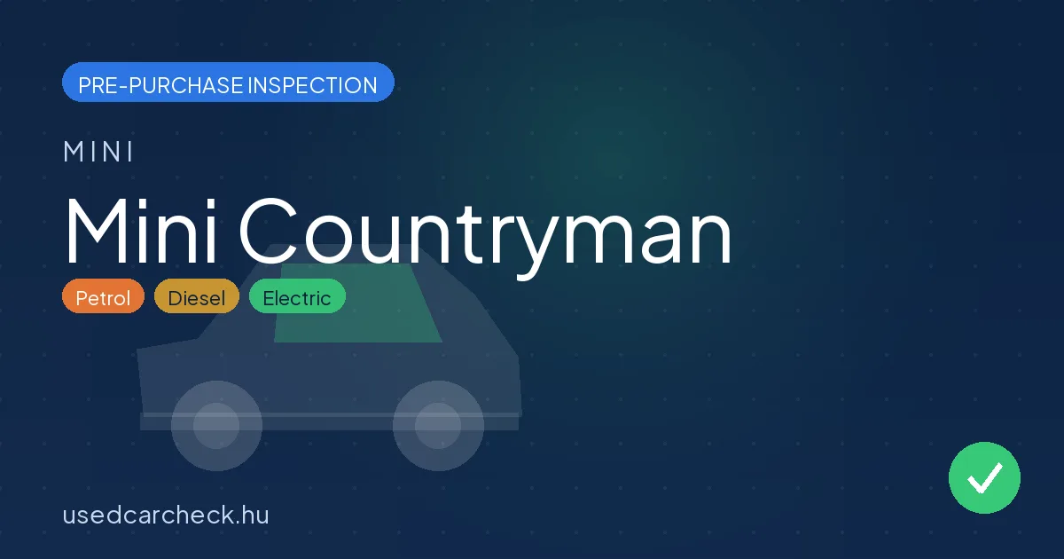 Mini Countryman — pre-purchase car inspection in Budapest