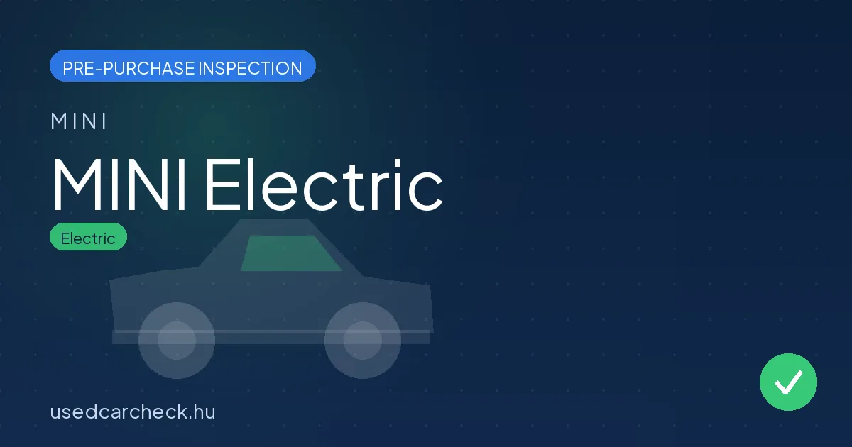 MINI Electric pre-purchase inspection