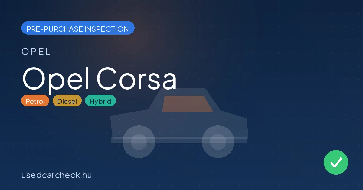 Opel Corsa pre-purchase inspection