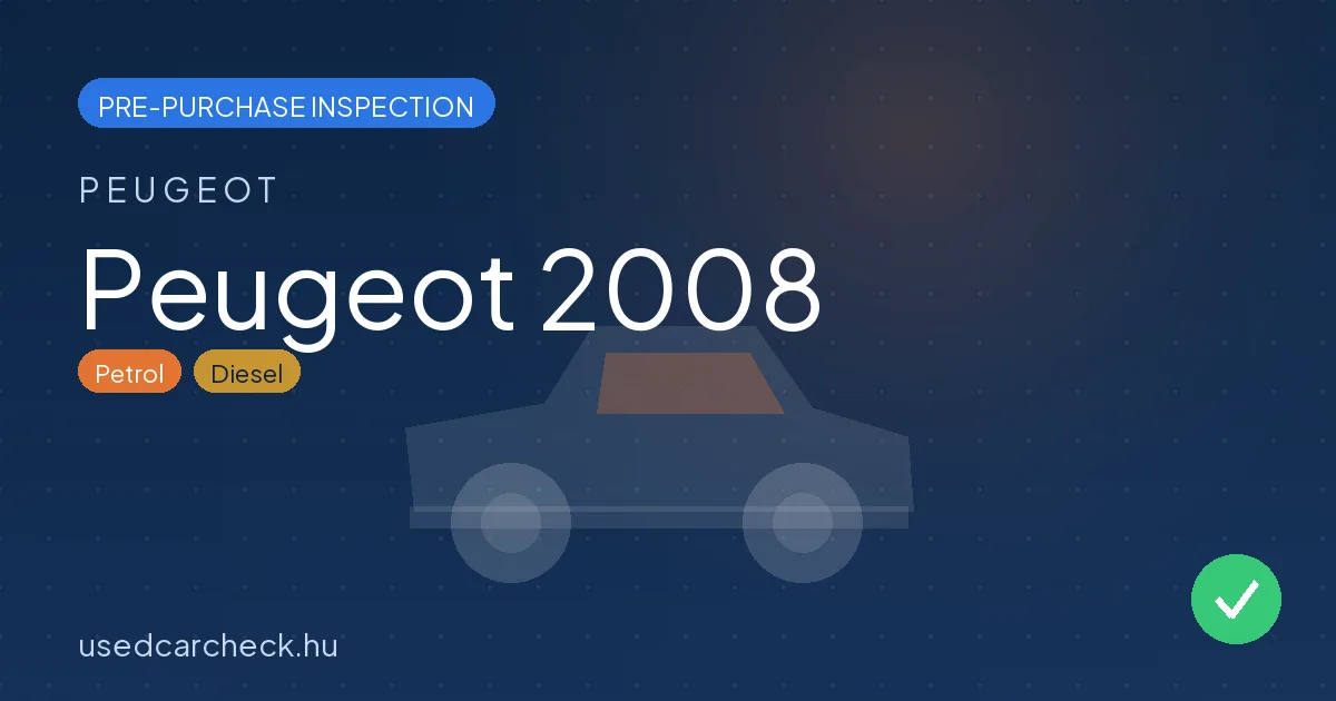 Peugeot 2008 pre-purchase inspection