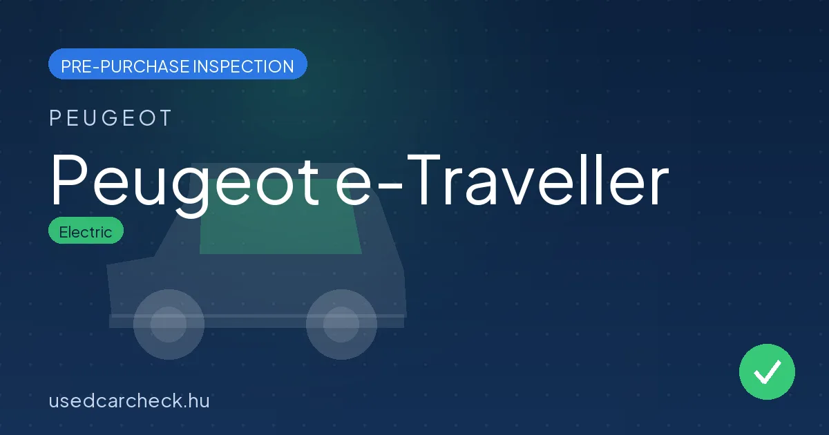 Peugeot e-Traveller — pre-purchase car inspection in Budapest