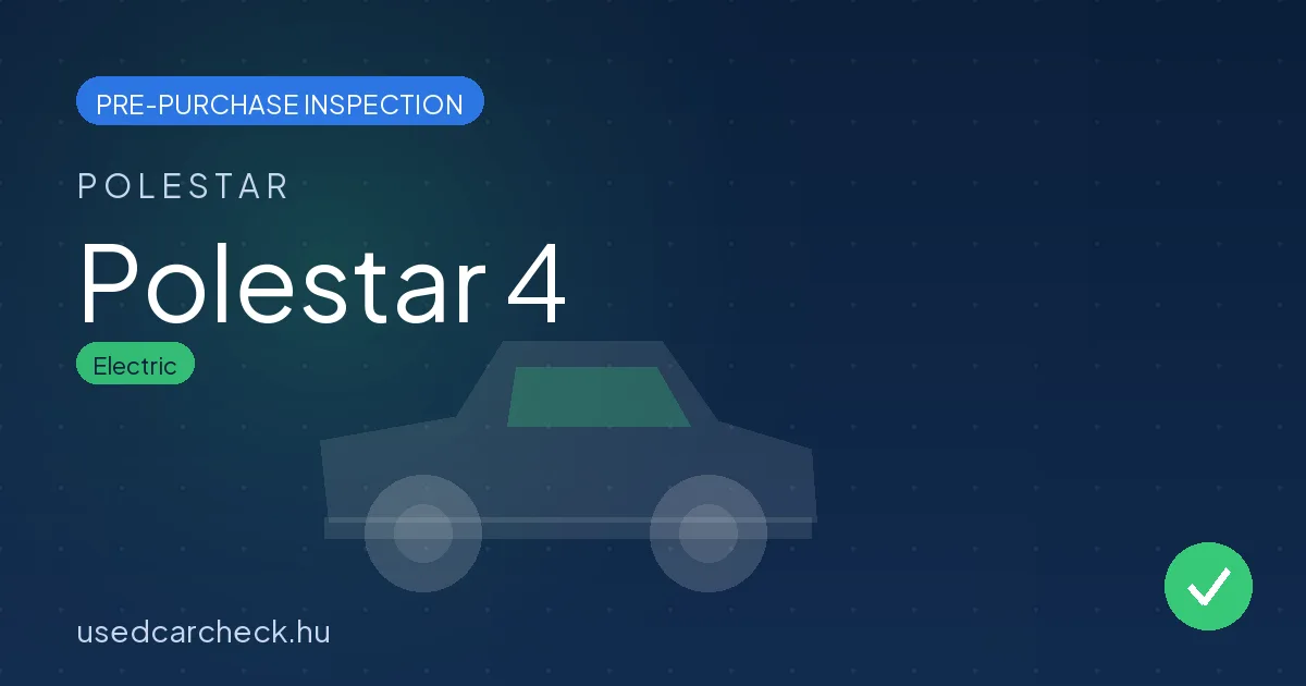 Polestar 4 pre-purchase inspection