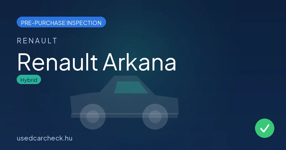 Renault Arkana pre-purchase inspection
