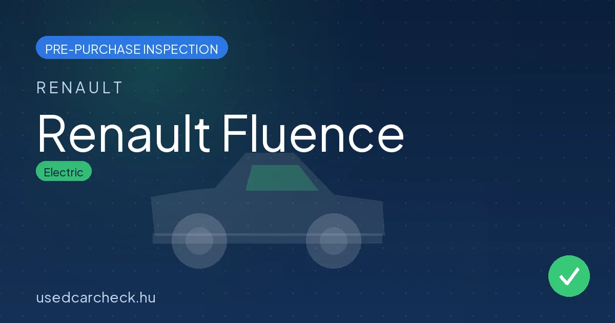 Renault Fluence pre-purchase inspection