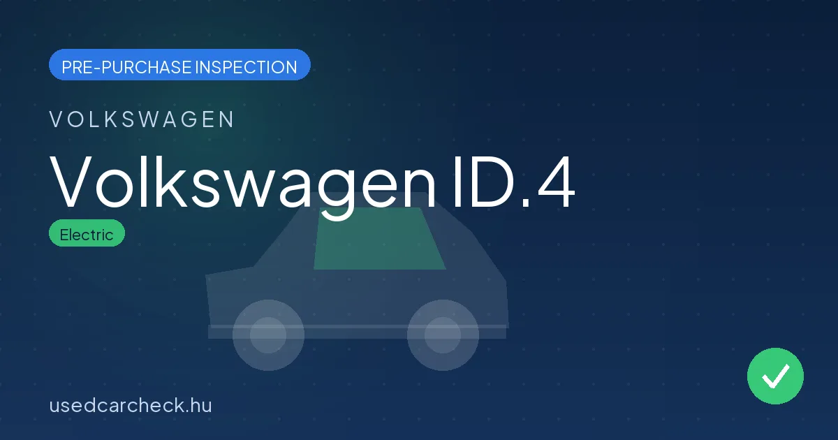 Volkswagen ID.4 — pre-purchase car inspection in Budapest