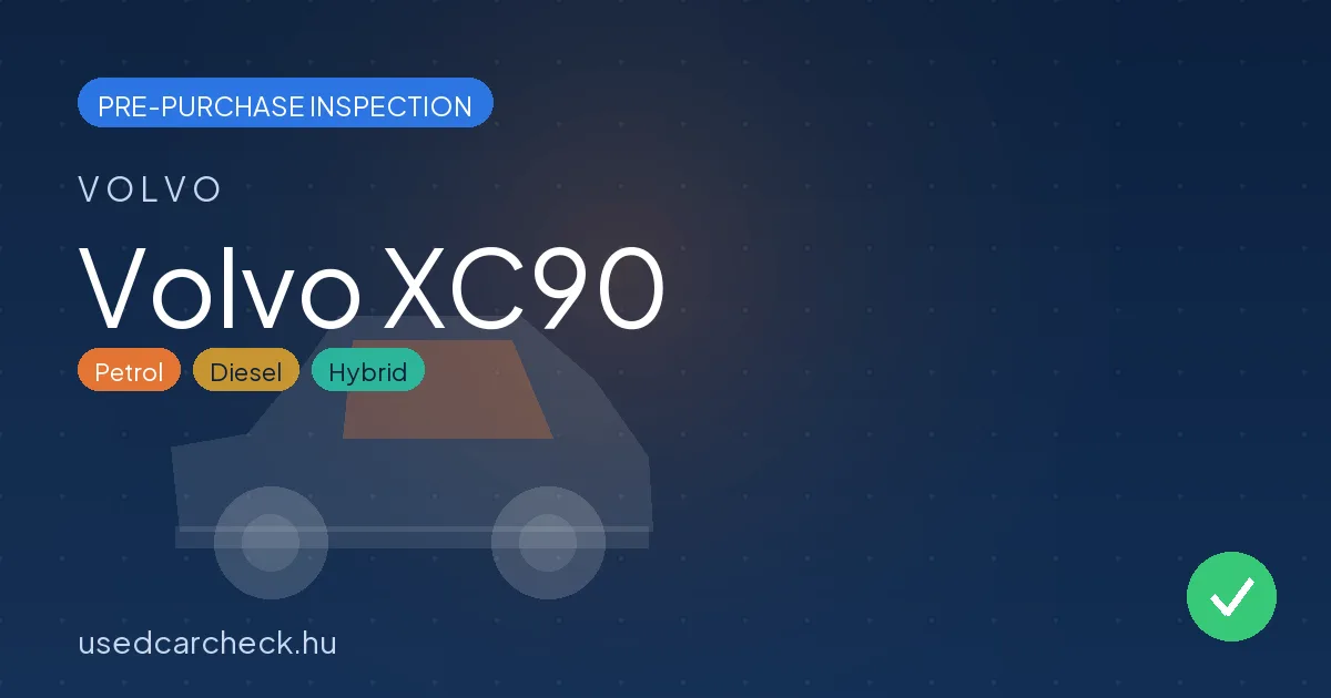 Volvo XC90 — pre-purchase car inspection in Budapest